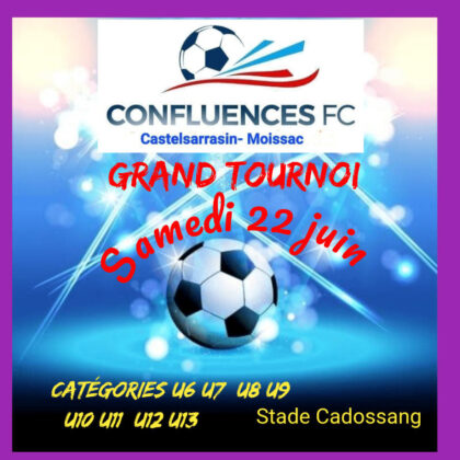 Tournoi confluences FC 22 juin Moissac-Jpb