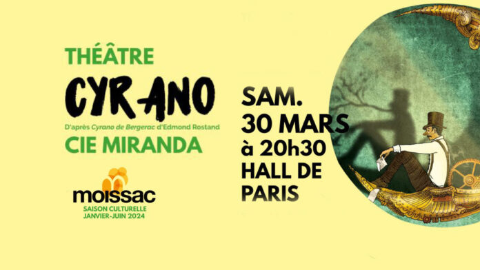 Cyrano cie miranda moissac hall de paris